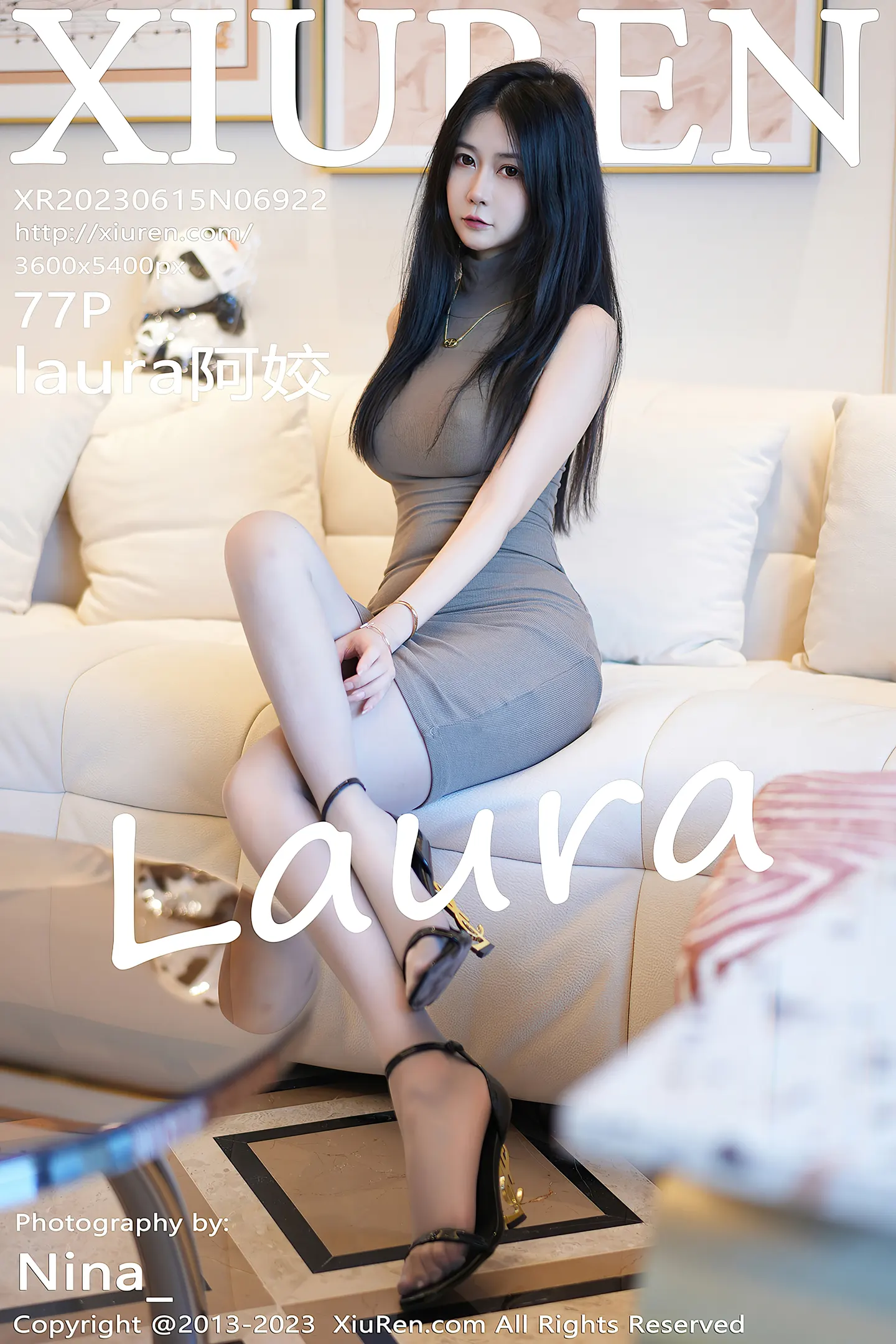 [XiuRen秀人网]2023.06.15 VOL.6922 laura阿姣 灰色紧身连衣裙加肉丝美腿性感私房写真集-秀人网官方网站